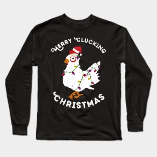 Merry Clucking Christmas Long Sleeve T-Shirt